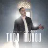 Hudson Almeida - Tudo Mudou - Single